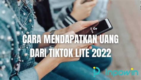 Cara Mendapatkan Uang Dari TikTok Lite 2024