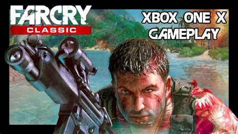 Far Cry Classic Xbox One X Gameplay Youtube