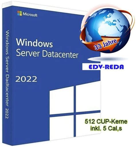 Windows Server 2022 Datacenter 512 CPU Kerne Und 5 CALs Kaufen Auf