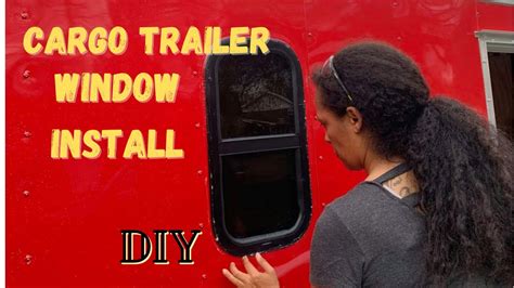 X Cargo Trailer Conversion Window Install Diy Youtube