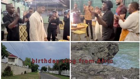 Tulu Vlog From Afric Yana Birthday Vlog Boka Vlog