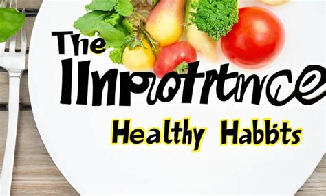 The Importance Of Healthy Eating Habits Lifeestyle