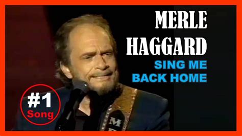 MERLE HAGGARD Sing Me Back Home YouTube