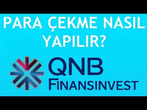 QNB Finansinvest Para Çekme Nasıl Yapılır YouTube