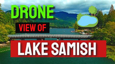 Drone Over Lake Samish In Whatcom County Wa Youtube