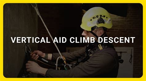 Vertical Aid Climb Descent Rope Access Instructievideo Youtube