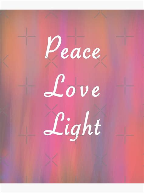 Peace Love Light Poster By Ehsmgup Redbubble