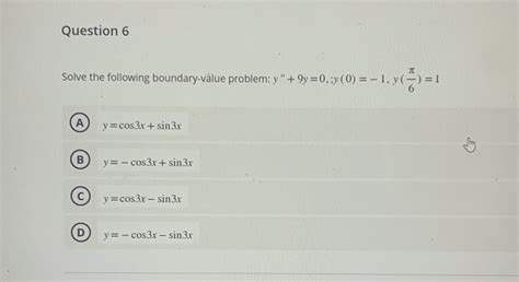 Solved Question 6Solve The Following Boundary Value Problem Chegg