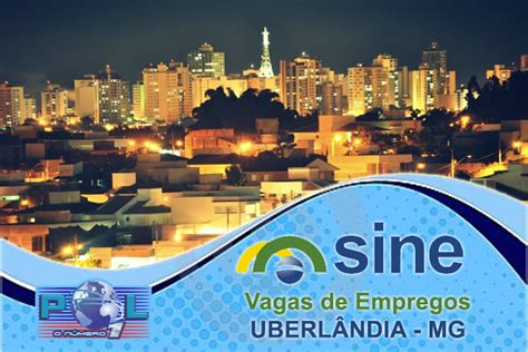 Vagas de empregos no Sine UBERLÂNDIA para 26 08 2019