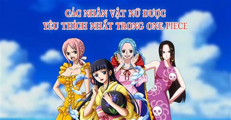 Những ảnh Anime Nữ One Piece Duyên Dáng Và Xinh đẹp Nhất