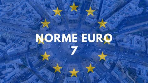 Norme Euro 7 tout ce quil faut savoir sur la réglementation