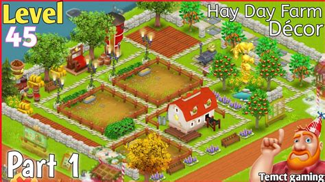 Farm Décor at Level 45 Part 1 - Hay Day - YouTube