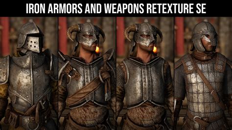 Iron Armors And Weapons Retexture Se At Skyrim Special Edition Nexus