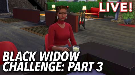 The Sims Black Widow Challenge Gita Tim PART THREE YouTube