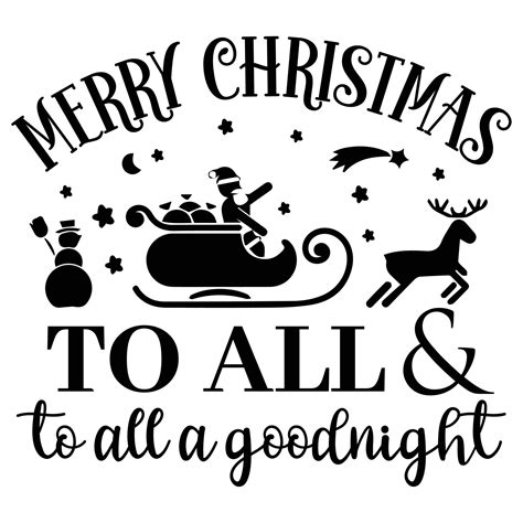 Merry Christmas To All To All A Goodnight Merry Christmas Shirts Print