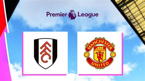 Link Live Streaming Liga Inggris Di Vidio Malam Ini Fulham Vs Mu