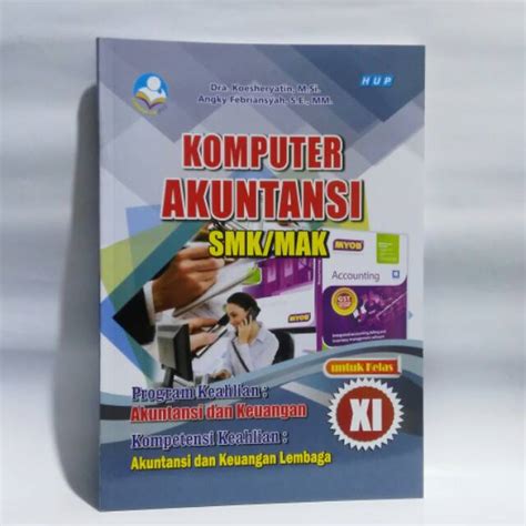 Jual Buku Komputer Akuntansi Smk Kelas Xi Indonesiashopee Indonesia