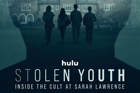 Stolen Youth Inside The Cult At Sarah Lawrence On Hulu Release Date Time Trailer And More