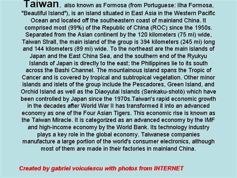 Taiwan also known as Formosa from Portuguese Ilha