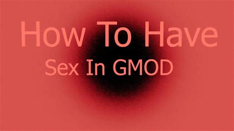 How To Have Sex In Gmod Crib Tour Gmod Sanbox Funny Moments Youtube