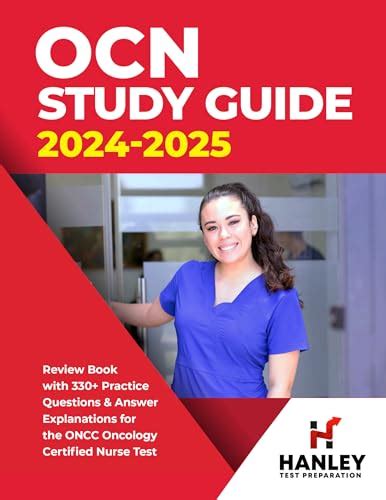 Ocn Study Guide 2024 2025 Review Book With 330 Practice Questions And