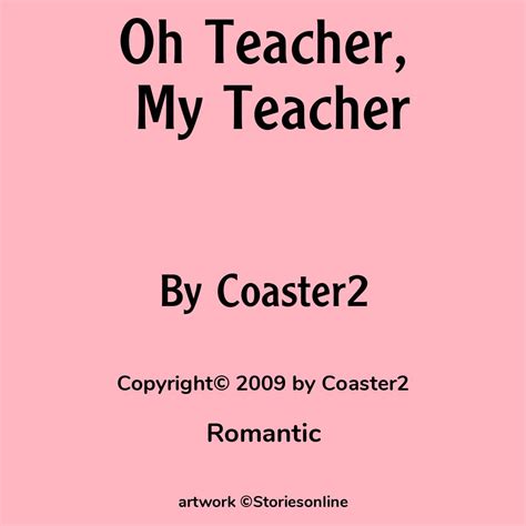 Oh Teacher My Teacher Romantic Sex Story