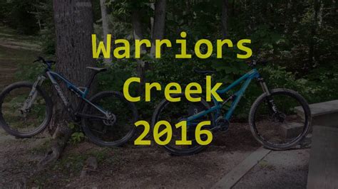 Warriors Creek 2016 Youtube