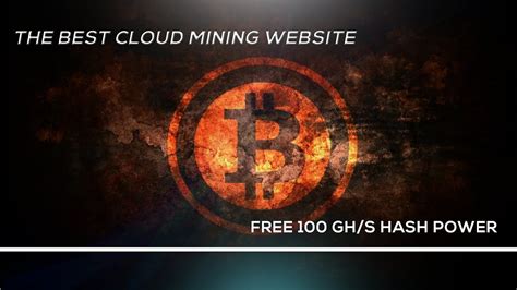 The Best Cloud Mining Website Free 100 GH S Hash Power YouTube