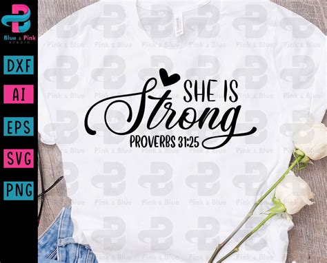 She Is Strong Svg Proverbs 31 25 Svg Bible Verse Svg Etsy