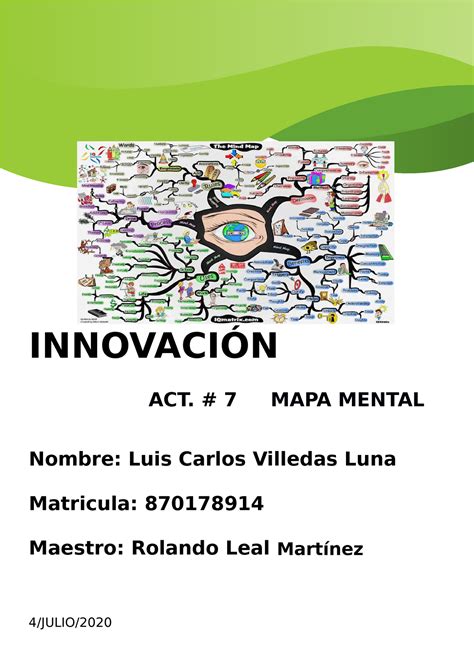 ACT 7 Mapa Mental LCVL INNOVACIÓN ACT 7 MAPA MENTAL Nombre Luis