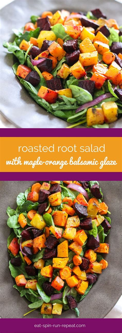 Roasted Root Salad With Maple Orange Balsamic Glaze Recipe Salad Recipes Root Vegetable