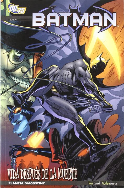 Batman Vida Despues De Muerte Dc C Mics March Guillem Daniel Tony