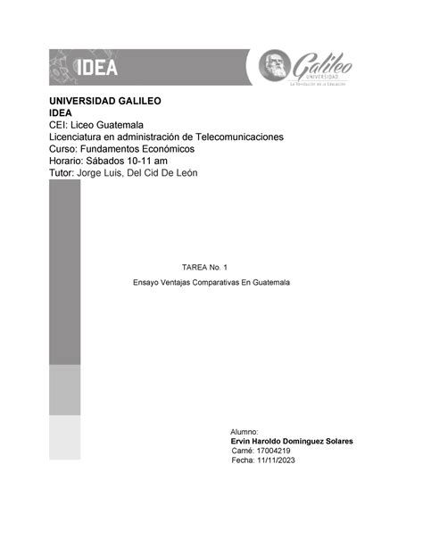 Ensayo Ventajas Comparativas De Guatemala UNIVERSIDAD GALILEO IDEA