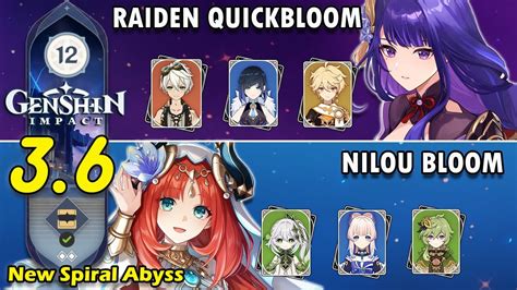 New Spiral Abyss Floor C Raiden Quickbloom C Nilou Bloom