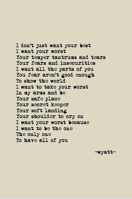 Worst Wyatt Wyattwrites Wyattpoems Poetry Poems Love Lovepoems Lovepoetry Quotes