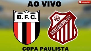 Botafogo Sp X Sert Ozinho Ao Vivo L Copa Paulista L Narra O By