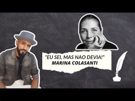 Eu sei mas não devia Marina Colasanti YouTube