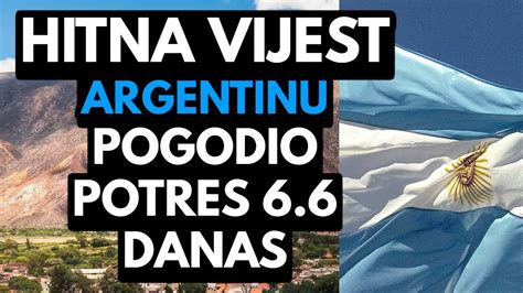 HITNA VIJEST ARGENTINU POGODIO POTRES 6 6 DANAS Pozivamo Na Molitvu