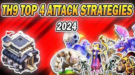 Top 4 Easiest Th9 Attack Strategies 2024 Best Town Hall 9 Attacks Clash Of Clans Youtube