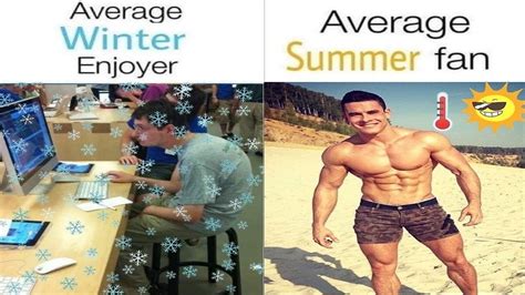 Average Winter Fan Vs Average Summer Enjoyer Youtube