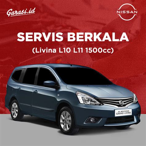 Jual Servis Berkala Nissan Livina L L Cc Km Garasi Id