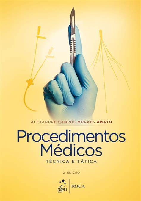 Livro Procedimentos Médicos Técnica e Tática 2ª Edição 2016 Livraria