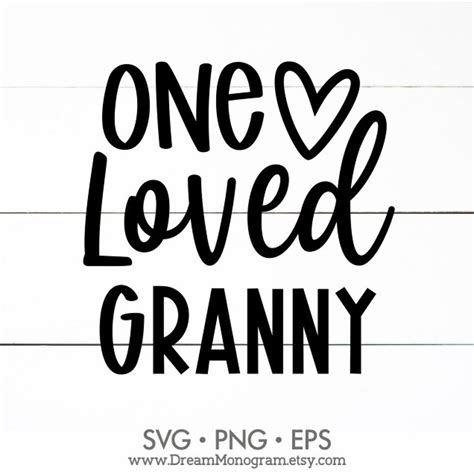 One Loved Granny Svg Valentines Day Mothers Day Etsy