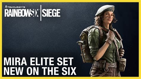 Rainbow Six Siege Mira Elite Set New On The Six Ubisoft [na] Youtube