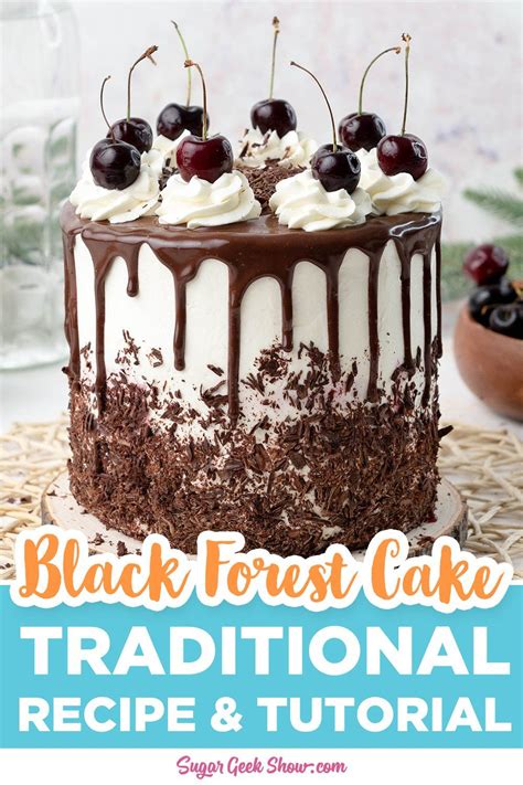 traditional black forest cake recipe video tutorial sugar geek show