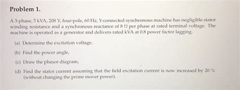 Solved Problem 1 A 3 Phase 5 Kva 208 V Four Pole 60 Hz