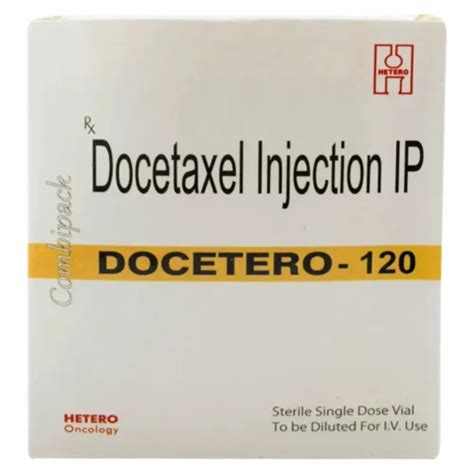 Docetero 120mg Injection Docetaxel 120mg Injection Hetero