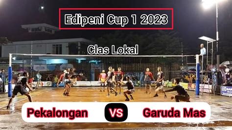 Edipeni Cup Clas Lokal Pekalongan Vs Garuda Mas Youtube