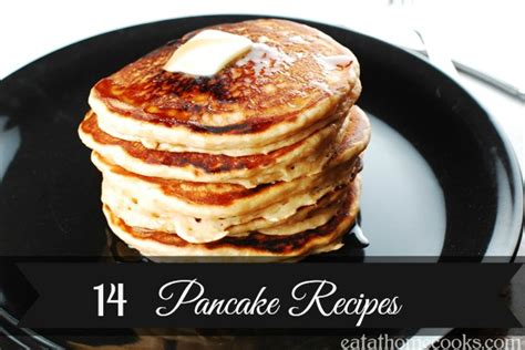 14 Pancake Recipes for Pancake Tuesday - Eat at Home