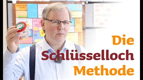 So Spannend Kann Lernen Sein Kennst Du Die Schlüsselloch Methode